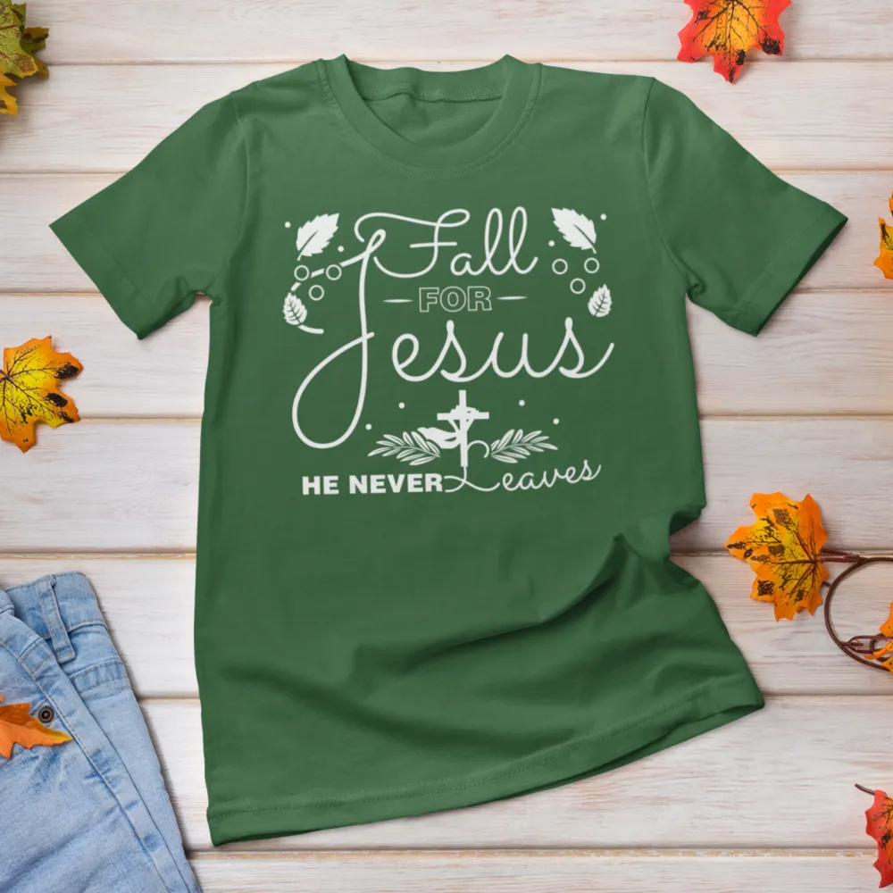 Fall for Jesus shirt / Fall Autumn Christian T-Shirt